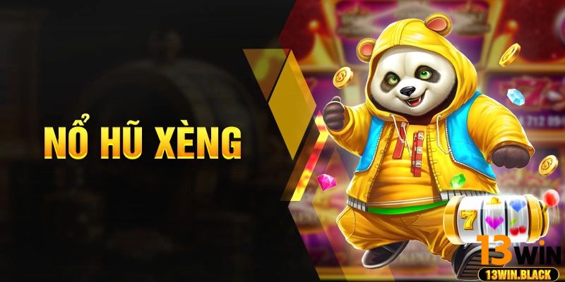 nổ hũ xèng
